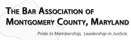 The Bar Association of Montgomery County Maryland